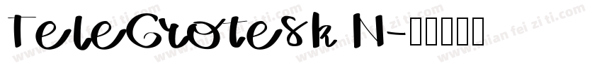 TeleGrotesk N字体转换